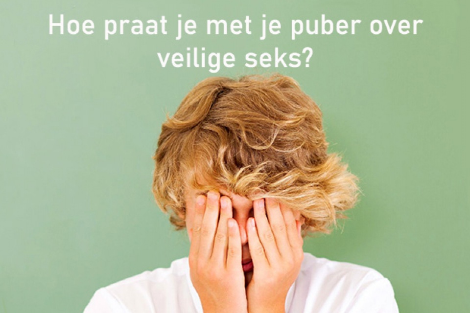 Hoe praat je met je puber over veilig vrijen?