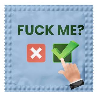 18+ condooms  — Fuck Me?