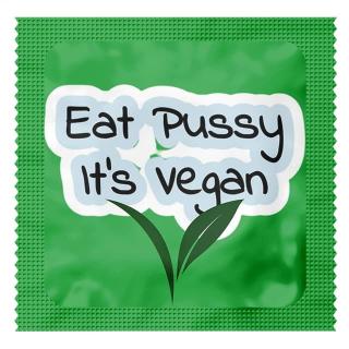 18+ condooms  — Eat Pussy It's Vegan